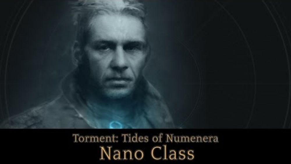 Torment: Tides of Numenera - Nano Class